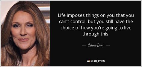 best celine dion quotes|celine dion brainy quotes.